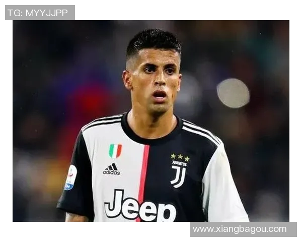 坎塞洛:从边缘球员到足坛明星的华丽转身与未来展望 坎塞洛:从边缘球员到足坛明星的华丽转身与未来展望