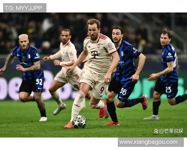 国米逆袭拜仁上演大冷门足球赛场惊天逆转引发热议 国米逆袭拜仁上演大冷门足球赛场惊天逆转引发热议